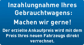 Inzahlungnahme ihres Gebrauchtwagens